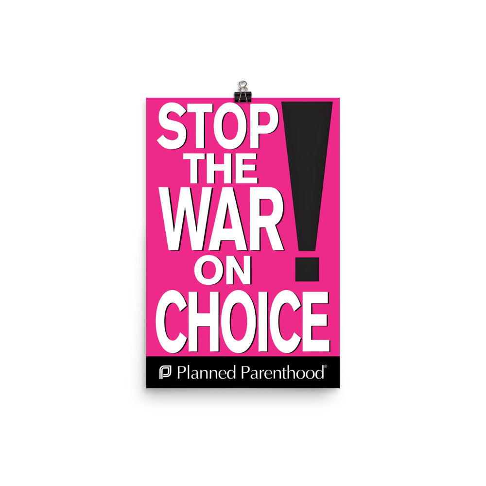 Stop the War on Choice Poster