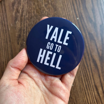 Harvard Go to Hell Pin Button 3"