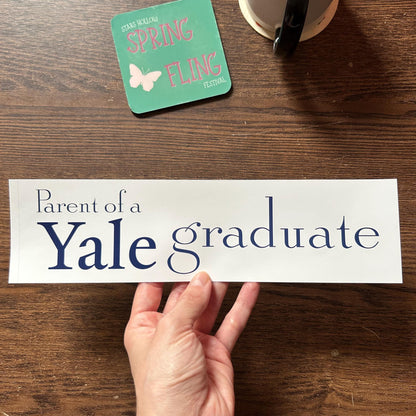 Parent of a Yale Graduate Bumper Sticker