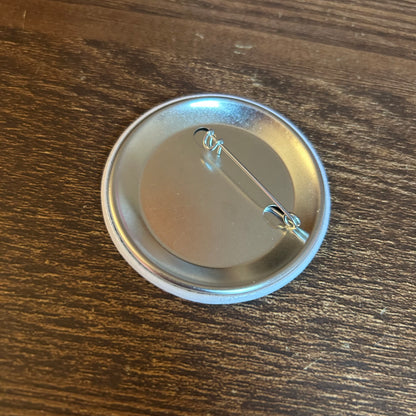 No, It's National Baptism Day Metal Pin Button 2.25"