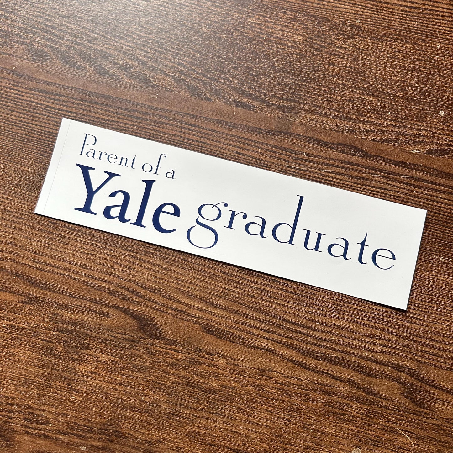 Parent of a Yale Graduate Bumper Sticker