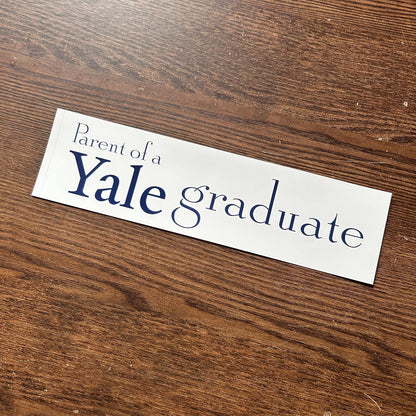 Parent of a Yale Graduate Bumper Sticker