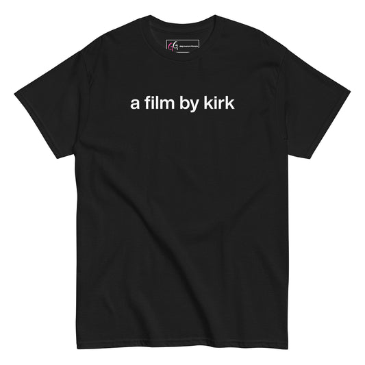 a film by kirk T-shirt